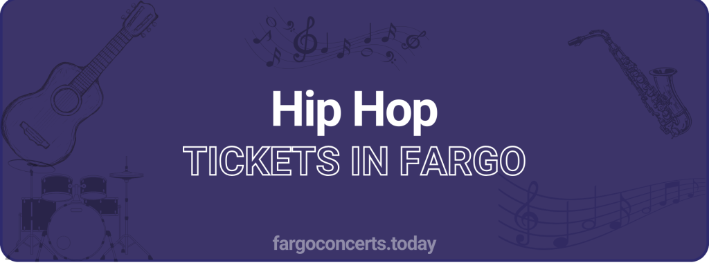 Hip Hop tickets in Fargo