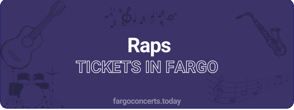 Raps tickets in Fargo