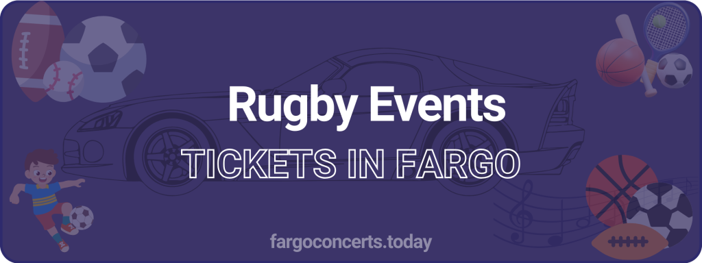 Rugby Events tickets in Fargo