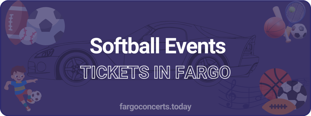 Softball Events tickets in Fargo